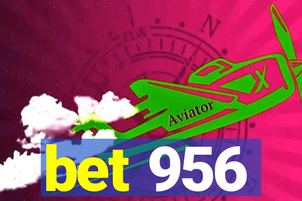 bet 956